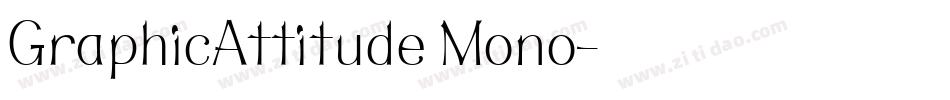 GraphicAttitude Mono字体转换